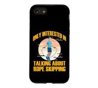 Custodia per iPhone SE (2020) / 7/8 Interessato solo a parlare di Rope Skipping