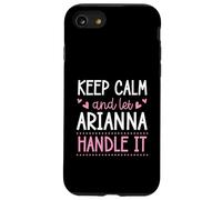 Custodia per iPhone SE (2020) / 7/8 Keep Calm And Let Arianna Handle It Chill Nome