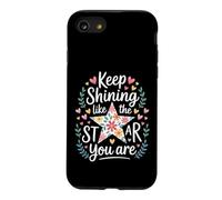 Custodia per iPhone SE (2020) / 7/8 Keep Shining Like The Star You Are Optimism Mindset -