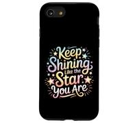 Custodia per iPhone SE (2020) / 7/8 Keep Shining Like The Star You Are Optimism Mindset ||-
