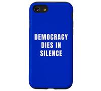 Custodia per iPhone SE (2020) / 7/8 La democrazia muore in silenzio parlare liberale anti-repubblicano