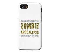 Custodia per iPhone SE (2020) / 7/8 La parte più difficile di The Zombie Apocalypse Funny Zombies