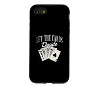 Custodia per iPhone SE (2020) / 7/8 Lasciate che le carte decidano divertente gioco di carte per un giocatore di Baccarat