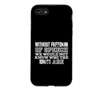Custodia per iPhone SE (2020) / 7/8 Libertà di parola Idioti Espressione sarcastica