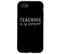 Custodia per iPhone SE (2020) / 7/8 L'insegnamento è il mio superpotere, l'apprezzamento dell'insegnante dell'educatore