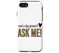 Custodia per iPhone SE (2020) / 7/8 Lo stile leopardato ha bisogno di un toelettatore per cani Chiedimi stilista