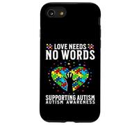 Custodia per iPhone SE (2020) / 7/8 Love Needs No Words Autism Awareness Support Gifts Parents