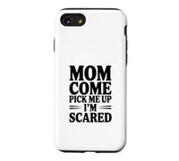 Custodia per iPhone SE (2020) / 7/8 Mamma vieni a prendermi e ho paura
