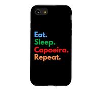 Custodia per iPhone SE (2020) / 7/8 Mangia Dormi Ripeti Capoeira per i combattenti e gli amanti della Capoeira