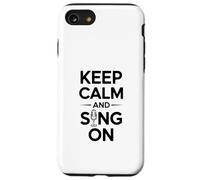 Custodia per iPhone SE (2020) / 7/8 Mantieni la calma e canta su Music Lover