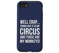 Custodia per iPhone SE (2020) / 7/8 Merda, si scopre che questo è il mio circo e quelle sono le mie scimmie