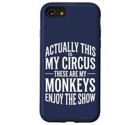 Custodia per iPhone SE (2020) / 7/8 Merda, si scopre che questo è il mio circo e quelle sono le mie scimmie