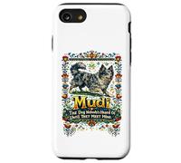 Custodia per iPhone SE (2020) / 7/8 Mudi Dog Nessuno ha sentito parlare finché non incontrano il mio