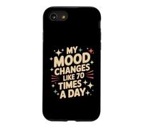 Custodia per iPhone SE (2020) / 7/8 My Mood Changes Like 70 Times A Day Atteggiamento
