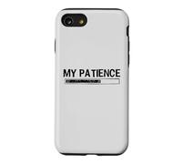 Custodia per iPhone SE (2020) / 7/8 My Patience Loading Bar Sarcastic Funny Humor