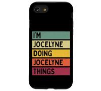 Custodia per iPhone SE (2020) / 7/8 Nome personalizzato divertente I'm Jocelyne Doing Jocelyne Things