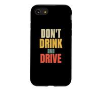 Custodia per iPhone SE (2020) / 7/8 Non bere e guidare consigli divertenti per amore divertente auto conducente