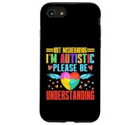 Custodia per iPhone SE (2020) / 7/8 Non comportarsi male Sono autistico, per favore comprendi l"autismo
