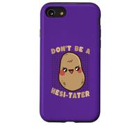 Custodia per iPhone SE (2020) / 7/8 Non essere un esitatore divertente patate pun umorismo