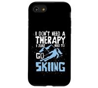 Custodia per iPhone SE (2020) / 7/8 Non ho bisogno di terapia, ho solo bisogno di guidare SKI