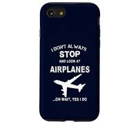 Custodia per iPhone SE (2020) / 7/8 Non mi fermo sempre e guardo gli aeroplani divertenti per tutti