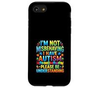 Custodia per iPhone SE (2020) / 7/8 Non mi sto comportando male Ho la comprensione dell'autismo