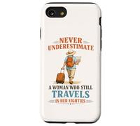 Custodia per iPhone SE (2020) / 7/8 Non sottovalutare mai una donna che viaggia ancora a 80 anni