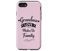 Custodia per iPhone SE (2020) / 7/8 Nonna Amore ci rende Famiglia Festa della mamma - Nonna orgogliosa