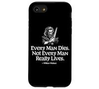 Custodia per iPhone SE (2020) / 7/8 Ogni uomo muore Non tutti gli uomini vivono davvero William Wallace