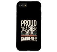 Custodia per iPhone SE (2020) / 7/8 Orgoglioso Insegnante Orgoglioso Giardiniere iardinaggio Amore