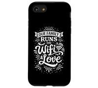 Custodia per iPhone SE (2020) / 7/8 Our Family Runs on WiFi & Love, tipografia citazione divertente
