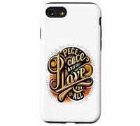 Custodia per iPhone SE (2020) / 7/8 Pace & Amore Per Tutti I Cuori Pacifici L'amore ci unisce tutti