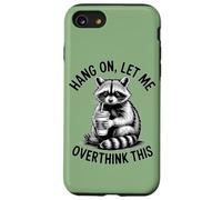 Custodia per iPhone SE (2020) / 7/8 Pensare troppo procione con caffè amante degli animali