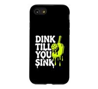 Custodia per iPhone SE (2020) / 7/8 Pickleball Dink Till You Sink Slime Paddle Graphic