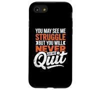 Custodia per iPhone SE (2020) / 7/8 Potresti vedermi lottare ma non mi vedrai mai smettere