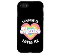 Custodia per iPhone SE (2020) / 7/8 Qualcuno in Messico mi ama Orgoglioso Messico messicano
