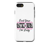 Custodia per iPhone SE (2020) / 7/8 Sassy Alimenta il tuo EGO I'm Busy Confident Design