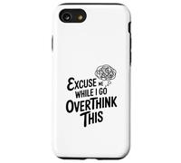 Custodia per iPhone SE (2020) / 7/8 Scusami mentre vado a pensare troppo