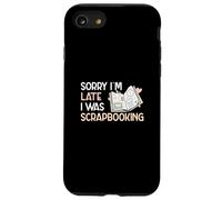 Custodia per iPhone SE (2020) / 7/8 Scusate il ritardo, stavo facendo scrapbooking Funny Scrapbook Crafters