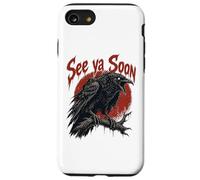 Custodia per iPhone SE (2020) / 7/8 See Ya Soon Raven Crow Red Moon Halloween Horror