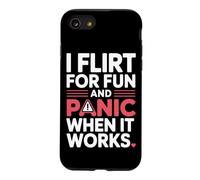 Custodia per iPhone SE (2020) / 7/8 Single I Flirt For Fun And Panic When It Works Incontri Joke