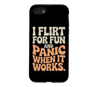 Custodia per iPhone SE (2020) / 7/8 Single I Flirt For Fun And Panic When It Works Incontri Joke