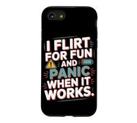 Custodia per iPhone SE (2020) / 7/8 Single I Flirt For Fun And Panic When It Works Incontri Joke