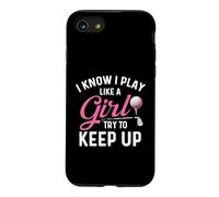 Custodia per iPhone SE (2020) / 7/8 So che gioco come una ragazza cerca di tenere il passo - Golf Lover Golfer