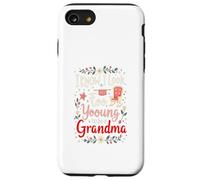 Custodia per iPhone SE (2020) / 7/8 So che sembro troppo giovane per essere una nonna