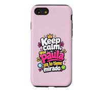 Custodia per iPhone SE (2020) / 7/8 Stai calmo, que Paula ya lo tiene mirado
