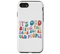 Custodia per iPhone SE (2020) / 7/8 Strano essere della stessa età delle persone anziane Hippie