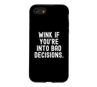 Custodia per iPhone SE (2020) / 7/8 strizza l"occhio se sei in decisioni sbagliate Umorismo spiritoso