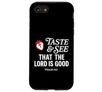 Custodia per iPhone SE (2020) / 7/8 Taste And See That Lord is Good Psalm 34:8 Christian Verse