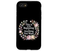 Custodia per iPhone SE (2020) / 7/8 This Is The Beginning Of Anything You Want -